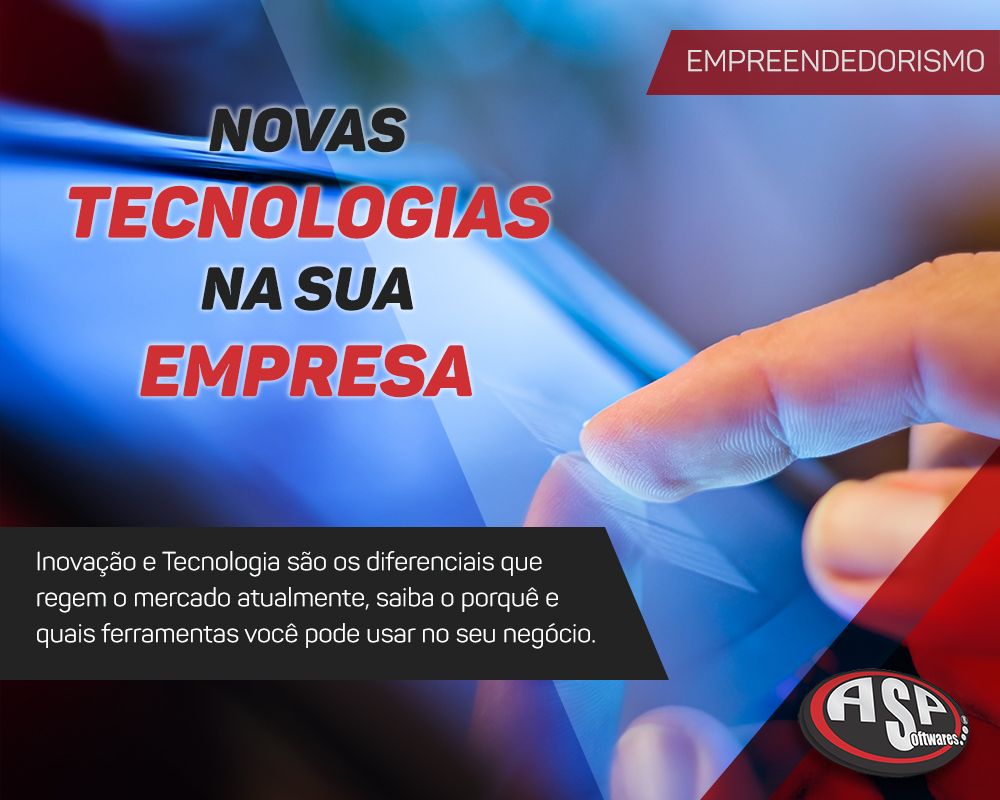 NOVAS TECNOLOGIAS NA SUA EMPRESA