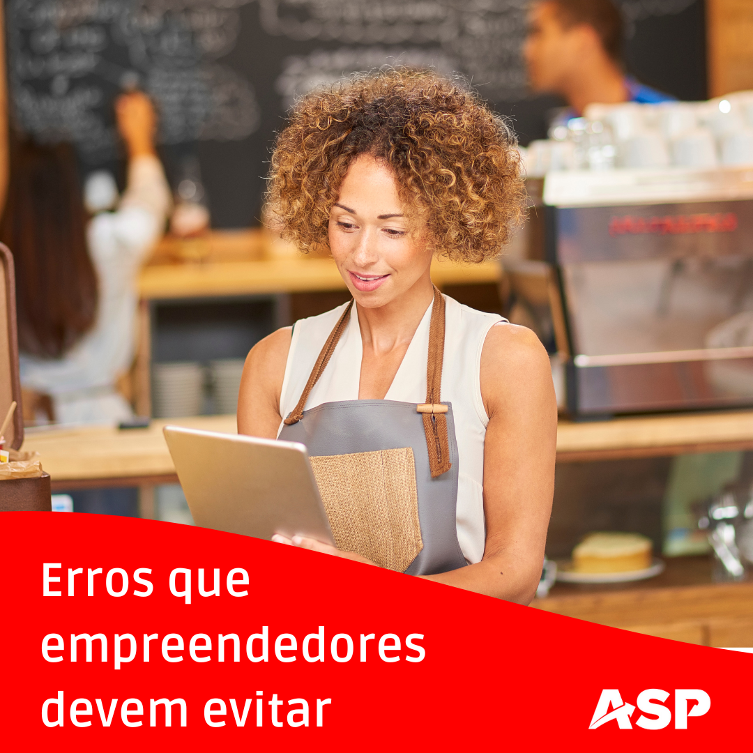 Erros que empreendedores devem evitar 