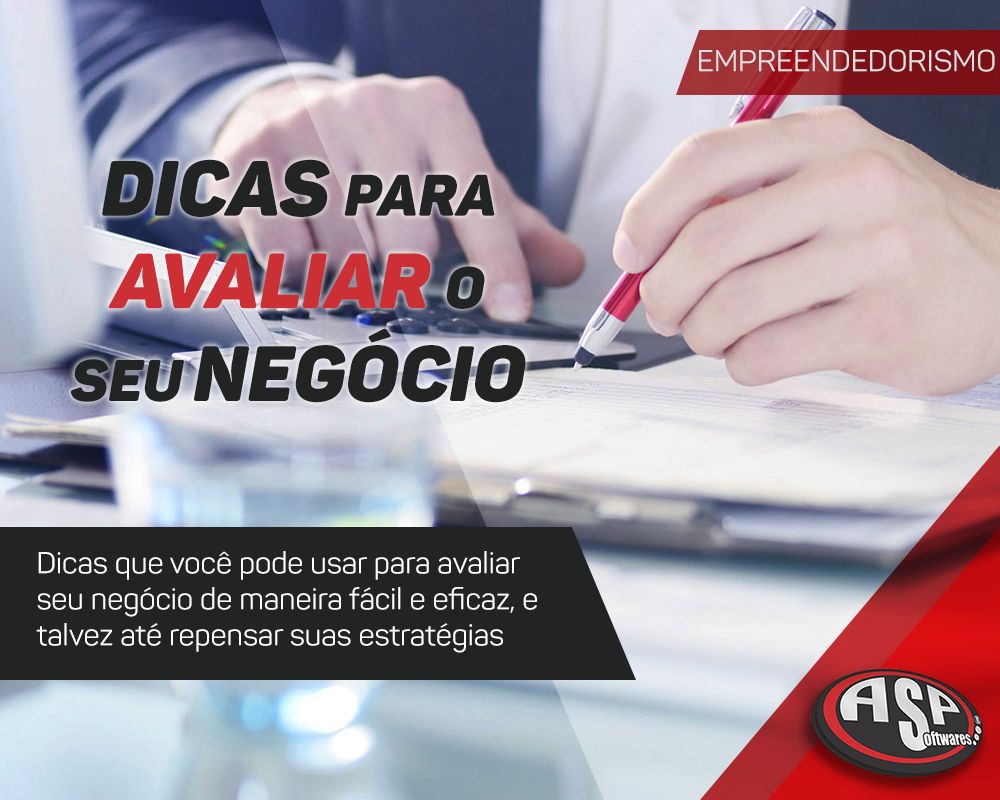 Dicas para avaliar seu negócio