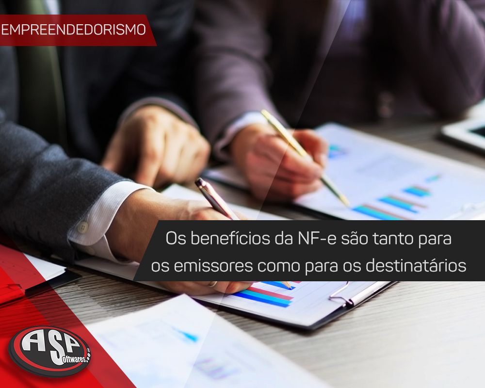 Quais são os benefícios da NF-e?