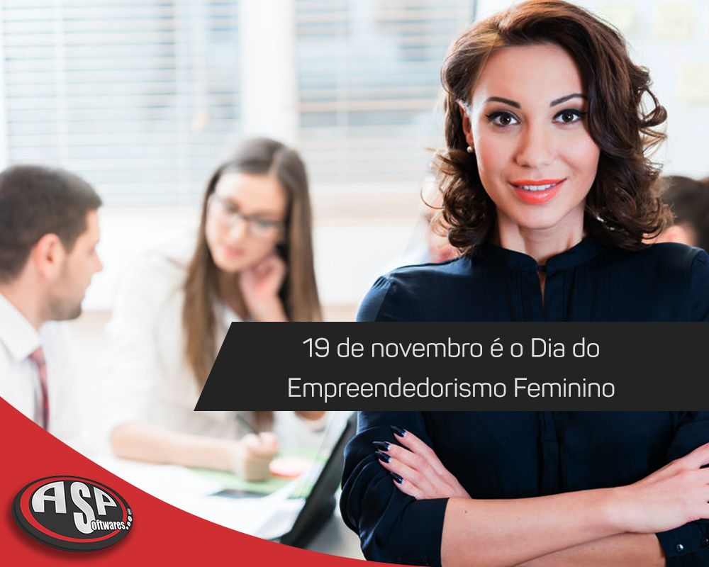 O dia do empreendedorismo feminino